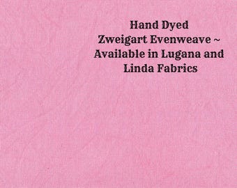 Peony Evenweave (LG/LND-51) Hand Dyed Zweigart Cross Stitch Fabric from Vintage NeedleArts ~ available in Lugana and Linda fabrics