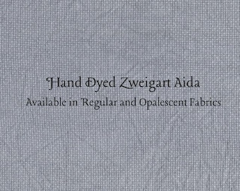 Pewter Aida (Z-DDA-120) Hand Dyed Zweigart Cross Stitch Fabric