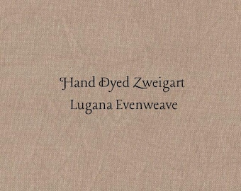 Walnut Lugana Evenweave (LG-18) Hand Dyed Zweigart Cross Stitch Fabric