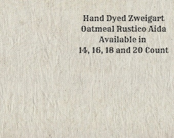Tickle Me Taupe Rustic Aida (OR-DDA-117) ~ Hand Dyed Zweigart Oatmeal Rustico Cross Stitch Fabric from Vintage NeedleArts