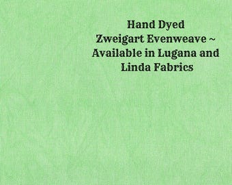 Shamrock Evenweave (LG/LND-52) Hand Dyed Zweigart Cross Stitch Fabric from Vintage NeedleArts ~ available in Lugana and Linda fabrics