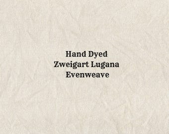 Beige Lugana Evenweave (LG-97) Hand Dyed Zweigart Cross Stitch Fabric