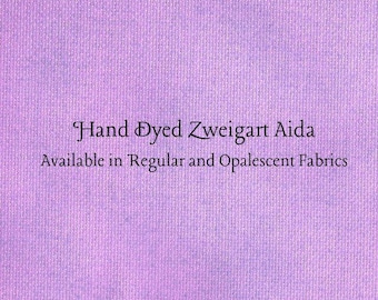 You're Turning Violet, Violet! Aida (Z-BDA-104) Hand Dyed Zweigart Cross Stitch Fabric