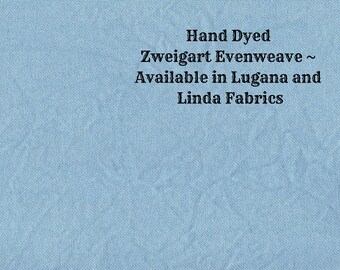 Summer Lake Evenweave (LG/LND-39) Hand Dyed Zweigart Cross Stitch Fabric from Vintage NeedleArts ~ available in Lugana and Linda fabrics