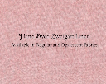 Cactus Flower Linen (LN-43) ~ Hand Dyed Zweigart Cross Stitch Fabric