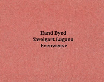 Persimmon Lugana Evenweave (LG-112) Hand Dyed Zweigart Cross Stitch Fabric