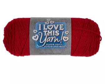 I Love This Yarn! (Red) ~ super soft machine washable 100% acrylic