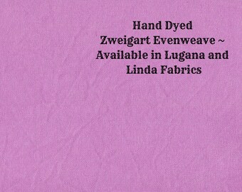 Violet Craze Evenweave (LG/LND-86) Hand Dyed Zweigart Cross Stitch Fabric from Vintage NeedleArts ~ available in Lugana and Linda fabrics