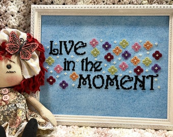 PDF Live in the Moment cross stitch design pattern chart Vintage NeedleArts inspirational quote flowers garden