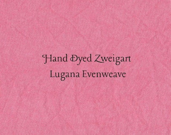 Watermelon Lugana Evenweave (LG-94) Hand Dyed Zweigart Cross Stitch Fabric