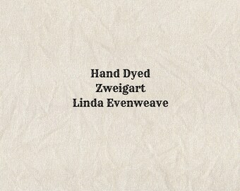 Beige Linda Evenweave (LND-97) Hand Dyed Zweigart Cross Stitch Fabric