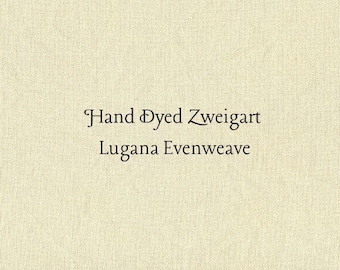 Almond Butter Lugana Evenweave (LG-56) Hand Dyed Zweigart Cross Stitch Fabric