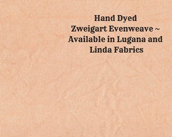 Peach Melba Evenweave (LG/LND-76) Hand Dyed Zweigart Cross Stitch Fabric from Vintage NeedleArts ~ available in Lugana and Linda fabrics