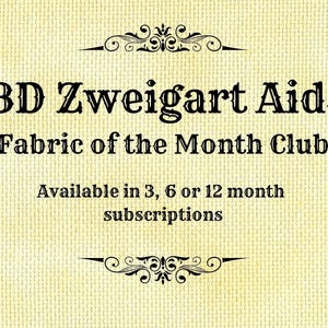 BD Zweigart Aida Fabric of the Month Club ~ Hand Dyed Cross Stitch Fabric from Vintage NeedleArts - 3/6/12 month subscription - choose count