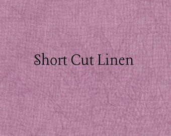 SHORT CUT - Mulberry Hand Dyed Zweigart Linen Cross Stitch Fabric