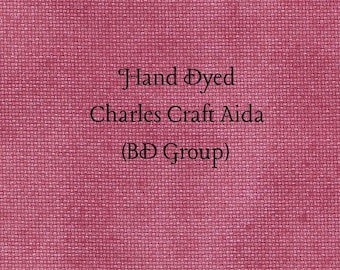 Dark Pink Aida (CC-BDA-95) ~ Hand Dyed Charles Craft Cross Stitch Fabric