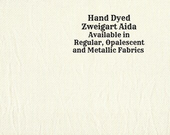 Vanilla Aida (Z-DDA-90) Hand Dyed Zweigart Cross Stitch Fabric from Vintage NeedleArts ~ available in regular, opalescent and metallic Aida