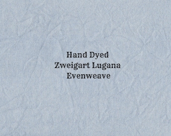 Denim Lugana Evenweave (LG-17) ~ Hand Dyed Zweigart Cross Stitch Fabric