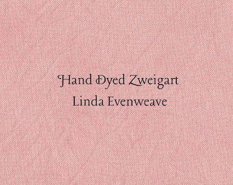 Cactus Flower Linda Evenweave (LND-43) Hand Dyed Zweigart Cross Stitch Fabric