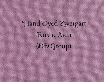 Mulberry Rustic Aida (OR-DDA-80) ~ Hand Dyed Zweigart Oatmeal Rustico Cross Stitch Fabric
