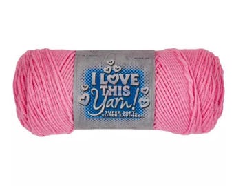 I Love This Yarn! (Pink) ~ 100% acrylic