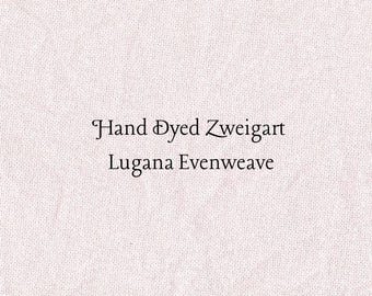 Angel Lugana Evenweave (LG-45) Hand Dyed Zweigart Cross Stitch Fabric