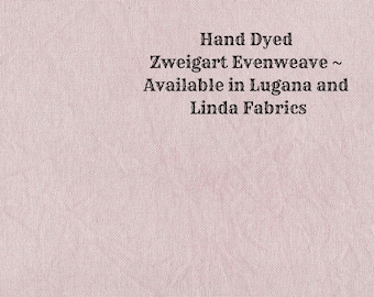 Highland Heather Evenweave (LG/LND-37) Hand Dyed Zweigart Cross Stitch Fabric from Vintage NeedleArts ~ available in Lugana & Linda fabrics