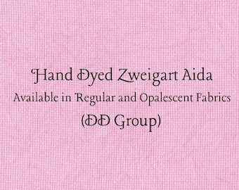 Peony Aida (Z-DDA-51) Hand Dyed Zweigart Cross Stitch Fabric