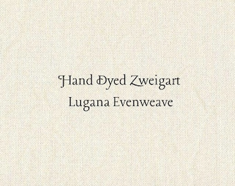 Irish Cream Lugana Evenweave (LG-19) Hand Dyed Zweigart Cross Stitch Fabric