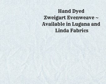 Sky Evenweave (LG/LND-62) Hand Dyed Zweigart Cross Stitch Fabric from Vintage NeedleArts ~ available in Lugana and Linda fabrics