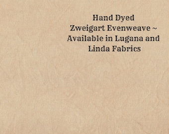 Rodeo Evenweave (LG/LND-81) Hand Dyed Zweigart Cross Stitch Fabric from Vintage NeedleArts ~ available in Lugana and Linda fabrics