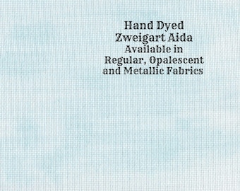 Glacier Aida (Z-BDA-93) Hand Dyed Zweigart Cross Stitch Fabric from Vintage NeedleArts ~ available in regular, opalescent and metallic Aida
