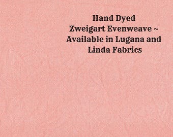 Coral Evenweave (LG/LND-71) ~ Hand Dyed Zweigart Cross Stitch Fabric from Vintage NeedleArts ~ available in Lugana and Linda fabric