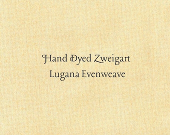 Sunflower Lugana Evenweave (LG-78) Hand Dyed Zweigart Cross Stitch Fabric