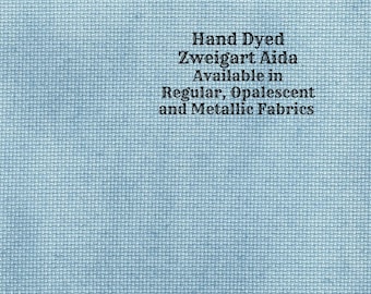 Frozen Aida (Z-BDA-7) Hand Dyed Zweigart Cross Stitch Fabric from Vintage NeedleArts ~ available in regular, opalescent and metallic Aida