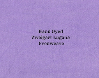 Purple Passion Lugana Evenweave (LG-29) Hand Dyed Zweigart Cross Stitch Fabric