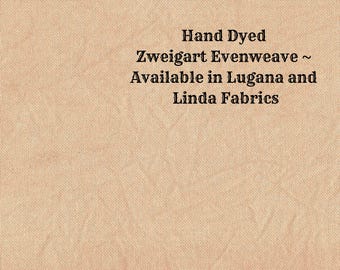 Cinnamon Evenweave (LG/LND~42) Hand Dyed Zweigart Cross Stitch Fabric from Vintage NeedleArts ~ available in Lugana and Linda fabric