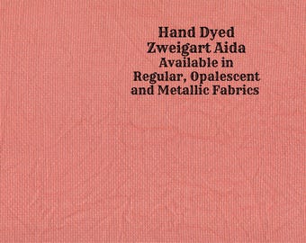 Persimmon Aida (Z-DDA-112) Hand Dyed Zweigart Cross Stitch Fabric from Vintage NeedleArts ~ available in regular, opalescent & metallic Aida