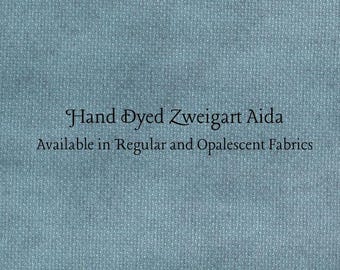 Agave Aida (Z-BDA-113) Hand Dyed Zweigart Cross Stitch Fabric
