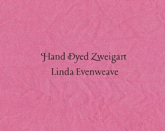 Raspberry Smash Linda Evenweave (LND-107) Hand Dyed Zweigart Cross Stitch Fabric