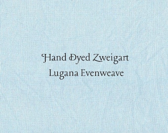 Summer Sky Lugana Evenweave (LG-88) Hand Dyed Zweigart Cross Stitch Fabric