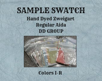 Sample Swatch (colors I-R) of Hand Dyed Zweigart Regular Aida DD Group