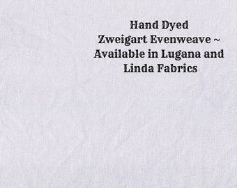 Lavender Frost Evenweave (LG/LND-82) Hand Dyed Zweigart Cross Stitch Fabric from Vintage NeedleArts ~ available in Lugana and Linda fabrics