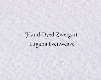 Lavender Frost Lugana Evenweave (LG-82) Hand Dyed Zweigart Cross Stitch Fabric