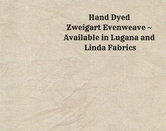 Cafe Au Lait Evenweave (LG/LND-22) ~ Hand Dyed Zweigart Cross Stitch Fabric from Vintage NeedleArts ~ available in Lugana and Linda fabrics