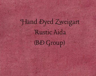 Dark Pink Rustic Aida (OR-BDA-95) ~ Hand Dyed Zweigart Oatmeal Rustico Cross Stitch Fabric