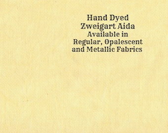 King's Gold Aida (Z-DDA-25) Hand Dyed Zweigart Cross Stitch Fabric from Vintage NeedleArts ~ available in regular, opalescent and metallic