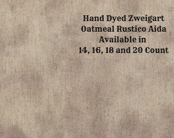 New England Prim Rustic Aida (OR-BDA-97-72-PT) ~ Hand Dyed Zweigart Oatmeal Rustico Cross Stitch Fabric from Vintage NeedleArts