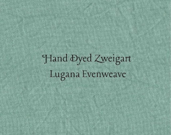 Emerald Isle Lugana Evenweave (LG-115) Hand Dyed Zweigart Cross Stitch Fabric