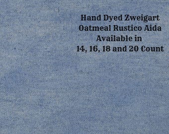 Periwinkle Rustic Aida (OR-BDA-116) ~ Hand Dyed Zweigart Oatmeal Rustico Cross Stitch Fabric from Vintage NeedleArts